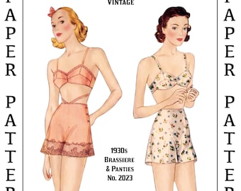 Vintage Sewing Pattern Lingerie Set MultiSize 1930s Bra and Tap Panties 32-50 Inch Bust #2023 - PAPER PATTERN