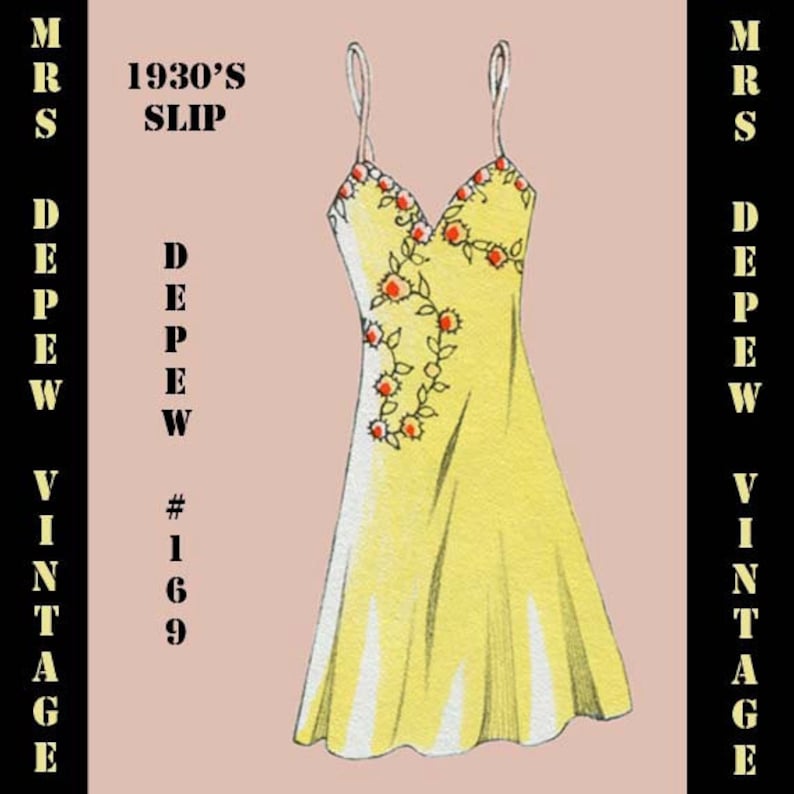 1930s Sewing Patterns- Dresses, Pants, Tops 1930s French Slip or Dress in Any Size- PLUS Size Included- Depew 169 -INSTANT DOWNLOAD- $7.50 AT vintagedancer.com