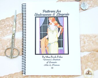 Patterns for Underwear & Lingerie 1910s Vintage Woman's Institute Sewing Book Book Reprint
