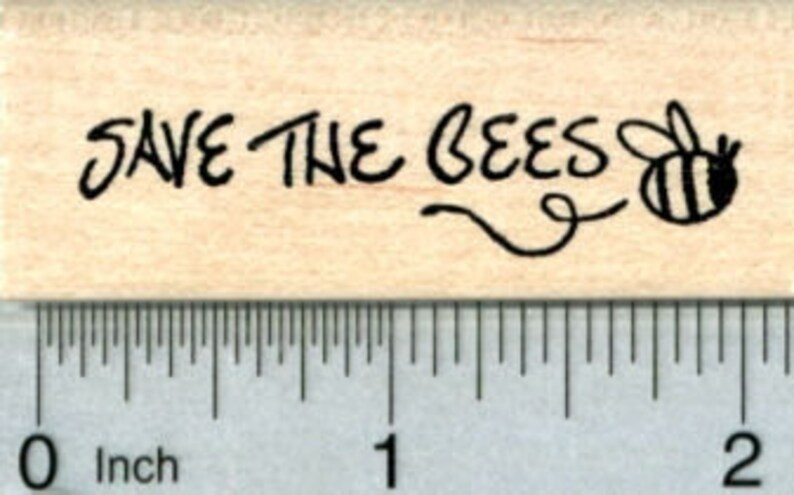 Save the Bees Rubber Stamp D31120 Wood Mounted image 1