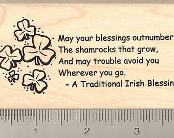 May Your Blessings... Irish Blessing with Shamrocks Rubber Stamp J9017 Wood Mounted