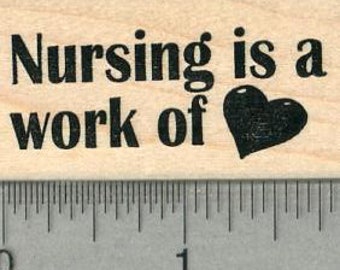 Nursing Saying Rubber Stamp, Healthcare Heroes Series E36612 Wood Mounted
