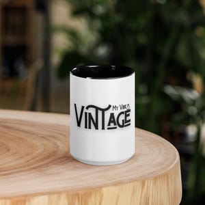 My Vibe is Vintage Black and White Mug