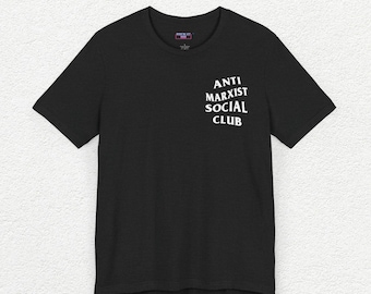 Anti Marxist Social Club Shirt | Anti-Communism Tee | Anti-Socialism | Karl Marx | Conservatives | Republican | US Election 2024
