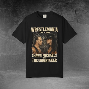 WrestleMania 25 Shirt Shawn Michaels vs Undertaker Vintage Wrestling Tee – Retro WWE Graphic T-Shirt for Fans & Collectors