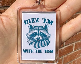 Rizz em with the tism raccoon keyring, autism gifts, funny stocking filler gifts for friends