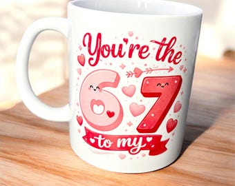 6 7 cute valentine meme mug, six seven trending meme gift, gen z gifts