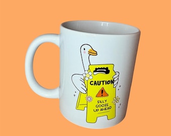 Caution silly goose up ahead mug, silly goose gifts, meme mug for friend