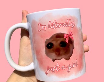 i’m literally just a girl mug, sad hamster meme, bow mug, girly gifts, i’m just a girl, girl meme, born to slay forced to work, tiktok meme