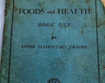 Vintage Foods and Health Class Book, Kansas City, Missouri Public Schools
