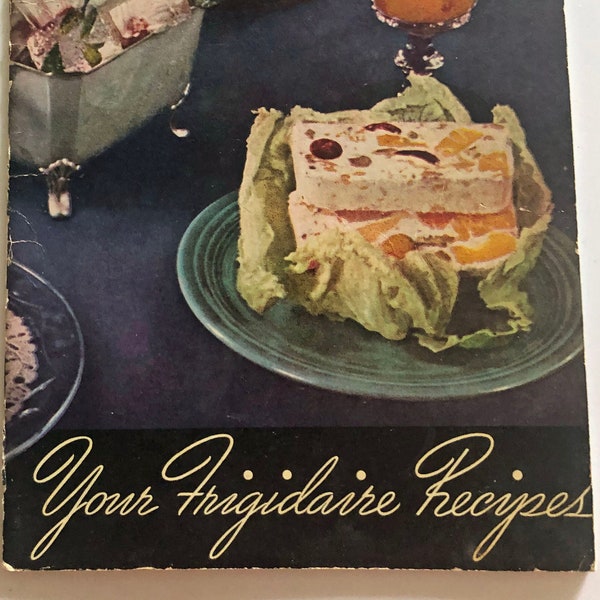 Your Frigidaire Recipes Booklet