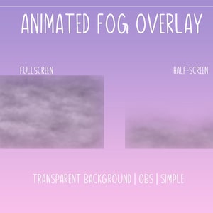 Könnte beinhalten: Ein digitales Bild mit einem lila-rosa Farbverlauf im Hintergrund. Der Text "ANIMATED FOG OVERLAY" steht oben. Zwei Nebel-Overlays werden gezeigt, eines in voller Größe und eines in halber Größe. Der Text "TRANSPARENT BACKGROUND | OBS | SIMPLE" steht unten.