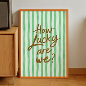 How Lucky Are We Print, Green Stripe Quote Wall Art, Positive Printable Typography Poster, Preppy Dorm Aesthetic Decor, Instant Download