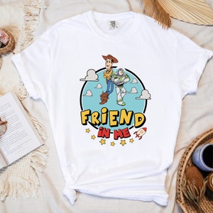 Comfort Colors Toy Story Shirt, You&#39;ve Got A Friend In Me Shirt, Toy Story Characters Shirt, Toy Story Friend Shirt, Family Trip Family Trip