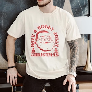 Comfort Colors Have A Holly Jolly Christmas Shirt, Cute Santa Graphic Christmas Shirt, Santa Holly Jolly Christmas Shirt, Christmas Gift
