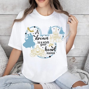 Comfort Colors Cinderella shirt, A dream Is A Wish Your Heart Makes Shirt, Princess Shirt, Walt Disneyworld Princess Shirt, Girl Trip Shirt