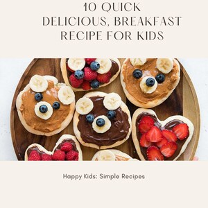 Comidas de 15 minutos 10 recetas de desayuno rápido y delicioso para niños