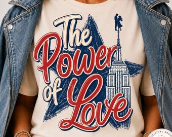 Power of Love NYC Png Trending Graphic Empire State Building Skyline Protest Design Love Over Power NYC Proposal Peace Quote Climbing Couple