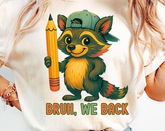 Bruh We Back to School Png First Day of School Png Teacher Pencil Coquette  School Sublimation Design Teacher Student 1st Day of School Png