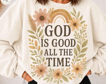 Dios es bueno todo el tiempo PNG Grandmillennial Minimalista Jesús Descarga digital Versículo bíblico floral Sublimación cristiana Camiseta religiosa Regalo