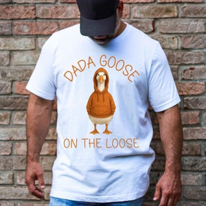 Dad Png, Father Png, Father&#39;s Day Png, Funny Dada Shirt, Dad Life Png, Funny Husband Png, Goose Png, New Dad Png, Best Daddy Png, Dad Humor