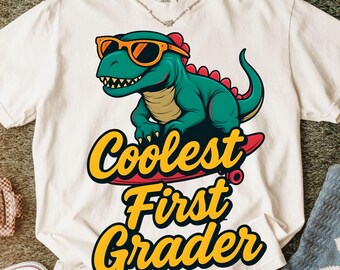 Coolest First Grader Dinosaur PNG, Back To School Shirt Design (Digital Download)