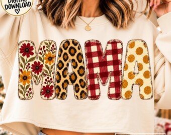 MAMA PNG Trendy Fall Patchwork Design Leopard Floral Plaid Sublimation Dtf Popular Now Png Christmas Gift For Mama