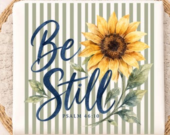Be Still PNG, diseño de camiseta Salmo 46:10, descarga digital de sublimación de versículo bíblico cristiano preppy, amante de los girasoles, fe, PNG inspirador