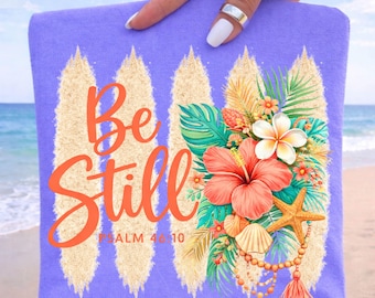Be Still PNG, diseño de camiseta Salmo 46:10, descarga digital de sublimación de versículo bíblico cristiano estilo preppy, PNG de verano, amante de la playa, conchas marinas florales