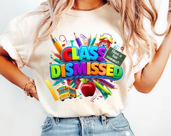 Class Dismissed PNG, Last Day of School Png, Summer Teacher Png, Preppy Teacher Png, Teacher Gift, Summer Break Png, End of School Year Png