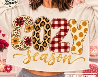 COZY SEASON PNG Trendy Fall Patchwork Design Leopard Floral Plaid Sublimation Dtf Popular Now Png Christmas Gift Winter Sweatshirt Design