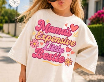 Mama's Little Expensive Bestie Png, Little Girl Retro Digital Download Shirt Graphic Sassy Daughter DTF Sublimation BFF Sweatshirt Gift