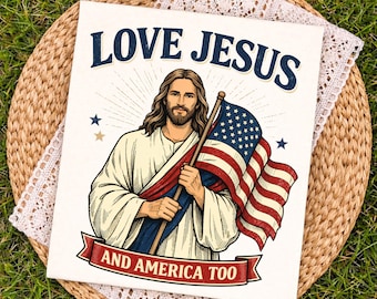 Liebe Jesus und Amerika auch Png, Vaterländischen Png, christlichen Sublimationsdesign, Gedenktag, 4. Juli, amerikanische Flagge, USA Digital Download