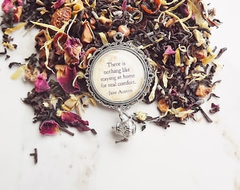 There Is Nothing Like Staying At Home For Real Comfort, Jane Austen Quote Charm, Tea Infuser, Tea Party Favor, Loose Leaf Tea Accessory