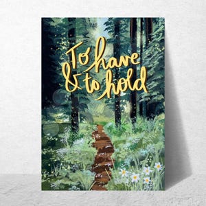 To Have and To Hold Woodland Wedding Love Card | Vintage Style Forest Path Card for Engagement, Wedding, Love