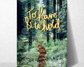 To Have and To Hold Woodland Wedding Love Card | Vintage Style Forest Path Card for Engagement, Wedding, Love