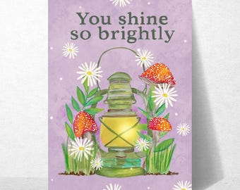 You Shine So Brightly Nature Mushrooms Lantern Encouragement Card
