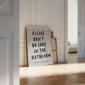 Please don&#39;t do coke in the bathroom Wall Art Print | Trendy Funny Bathroom Newspaper-Style Poster | Funny Digital Wall Art