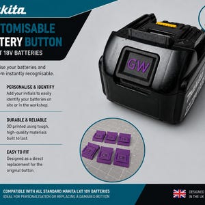 May include: A black Makita LXT 18V battery featuring a customisable purple button with the initials GW. The image includes text describing a customisable battery button for LXT 18V batteries, with a circular inset showing six purple buttons.