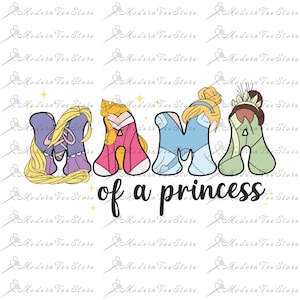 Mama Princess PNG, Mama Of a Princess Png, Mama Of a Princess Svg, Mama Shirt, Princess Png, Princess Svg, Princess Shirt, Mother&#39;s Day Png