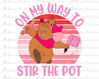 On My Way To Stir The Pot PNG, Funny Gus Gus Png Svg | Princess Svg | Digital Design Download | Sublimation PNG | Trendy Pink Svg |