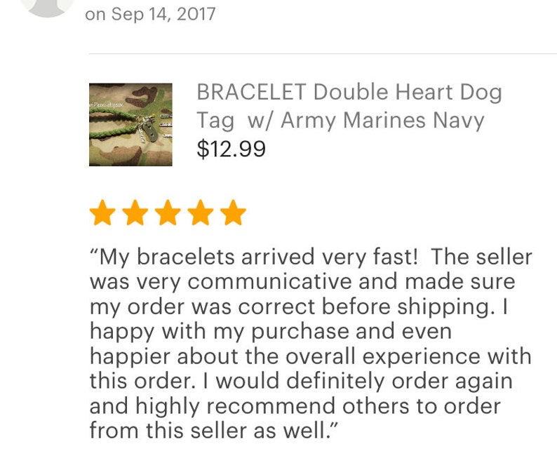 May include: A green, brown, and black paracord bracelet with a silver charm in the shape of a dog. The bracelet has a five-star rating and a customer review that says "My bracelets arrived very fast! The seller was very communicative and made sure my order was correct before shipping. I happy with my purchase and even happier about the overall experience with this order. I would definitely order again and highly recommend others to order from this seller as well."