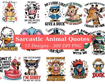 Sarcastic Animal Quotes PNG Bundle: Funny Stickers (Digital Download)