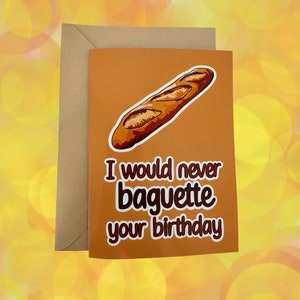Carte d'anniversaire drôle de baguette | Jeu de mots | de voeux | Carte mignonne | carte postale pour elle | carte postale pour lui | Message personnalisé