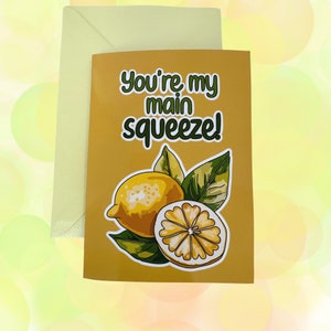 You’re my main squeeze, biglietto per l’anniversario, biglietto di San Valentino, biglietto di ringraziamento, gioco di parole con cibo, biglietto d’auguri, biglietto carino, personalizzato,