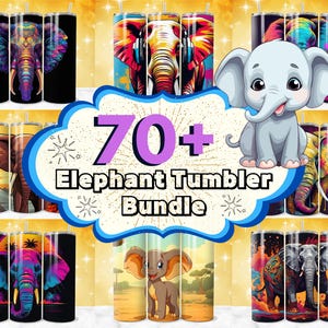 70 + Elephant Tumbler Wrap Designs, 20 oz Elephant Sublimation Designs, Animal Tumbler, Cute Baby Elephant Tumbler Wrap, Straight Tumbler