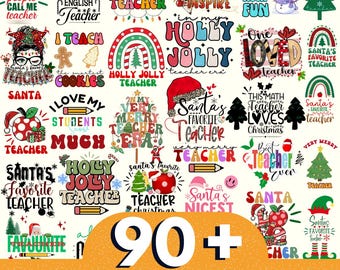 90 + Christmas Teacher Svg, Christmas Png, Holiday Svg, Christmas Teacher Png, Holly Jolly Png, Christmas Sublimation Designs, Teacher Png,