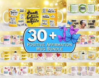 30 + Positive Affirmation Mug Wrap Designs,  Positive Quotes Mug, Mindfulness Mug, Daily Affirmations Mug Wrap, Motivational Mug Sublimation