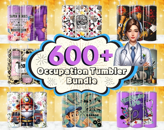 600+ Occupation Tumbler Wrap Design, Teacher Tumbler, Nurse Tumbler, Mechanic Tumbler, EMT Tumbler, Fire Fighter Tumbler, Profession Tumbler