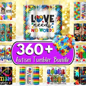May include: A collection of autism awareness tumblers with various designs. Some tumblers feature puzzle pieces, hearts, and phrases like "Love Needs No Words" and "Outside the Lines." The bundle includes over 360 tumblers.